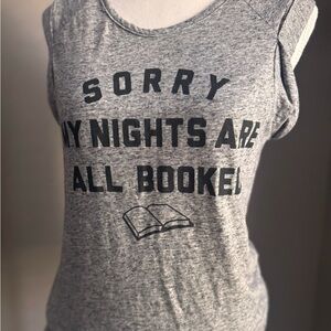 Gray Graphic Tank Top “Sorry my nights are booked”